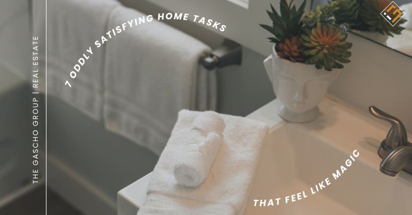 7 Oddly Satisfying Home Tasks That Feel Like Magic